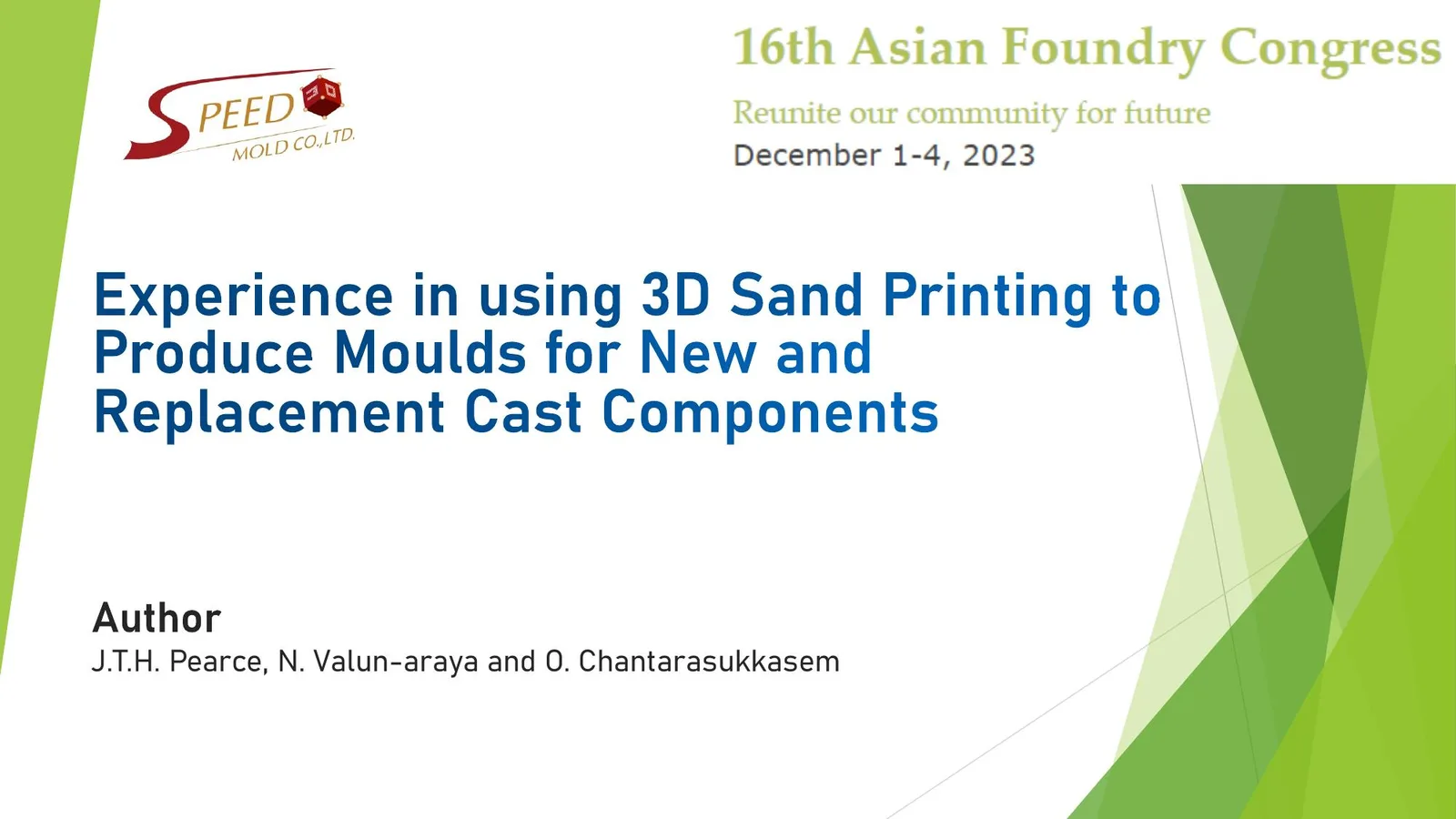 Title slide of the Speed3D Mold presentation "Experience in using 3D Sand Printing to Produce Moulds for New and Replacement Cast Components" at the 16th Asian Foundry Congress, December 1–4 2023.