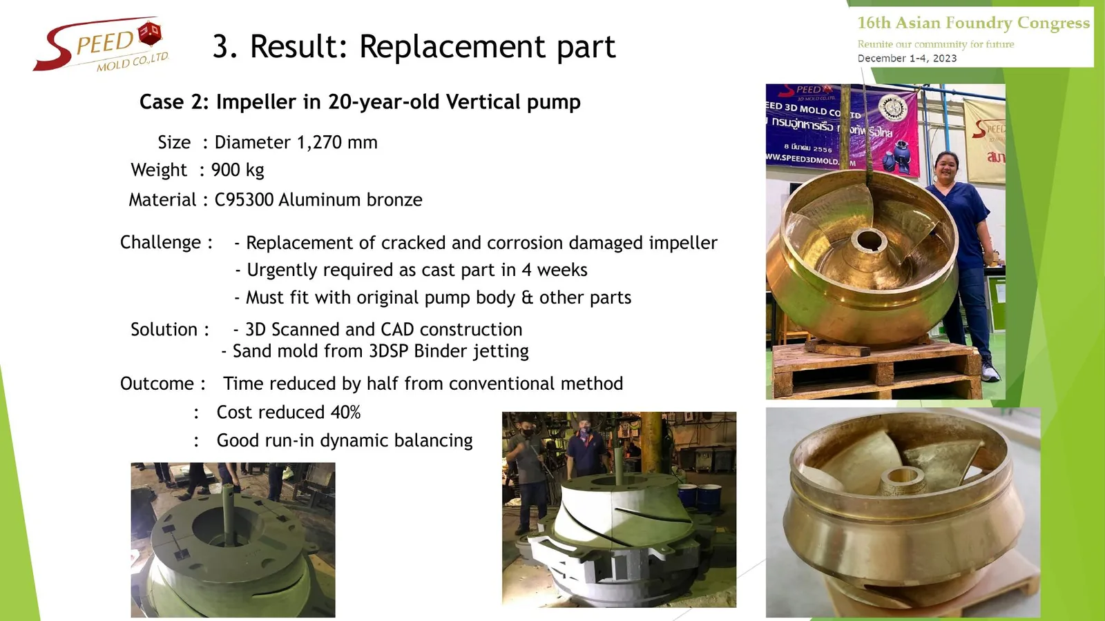 Presentation slide describing a replacement impeller for a 20-year-old vertical pump, 1,270 mm diameter, 900 kg, C95300 aluminium bronze, with photographs of the printed mould package and the finished casting.